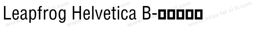 Leapfrog Helvetica B字体转换